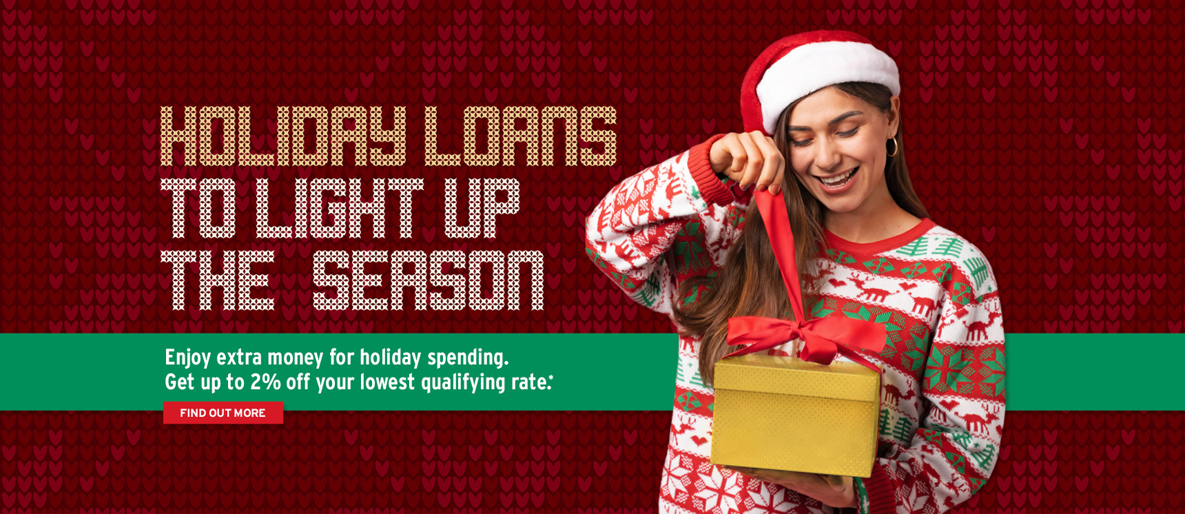 Happy woman opening up holiday gift with 2% off lowest qualifying holiday loan rate promotion